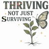 THRIVING NOT JUST SURVIVING