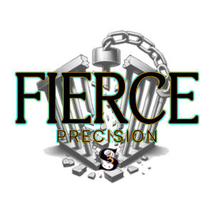 FIERCE PRECISION
