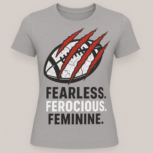 FEARLESS FEROCIOUS FEMININE