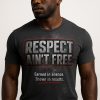 Off LimitZ Respect Ain't Free T-Shirt